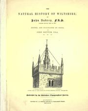 Cover of: The natural history of Wiltshire by John Aubrey