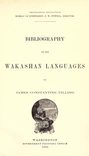 Cover of: ... Bibliography of the Wakashan languages by James Constantine Pilling