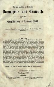 Cover of: Die am meisten verbreiteten Vorurtheile und Einwürfe gegen die Encyklika von 8. December 1864