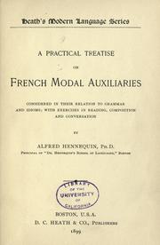 A practical treatise on French modal auxiliaries by Hennequin, Alfred