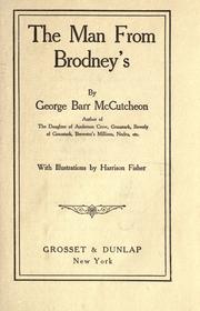The man from Brodney's by George Barr McCutcheon, Harrison Fisher