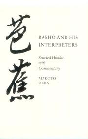 Cover of: Basho and His Interpreters: Selected Hokku with Commentary