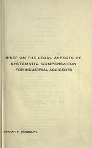 Cover of: Brief on the legal aspects of systematic compensation for industrial accidents