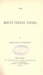 Cover of: The Mount Vernon papers by Edward Everett