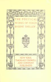 Cover of: The poetical works of Percy Bysshe Shelley by Percy Bysshe Shelley