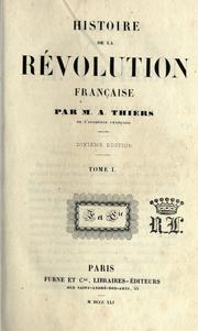 Cover of: Histoire de la révolution française by Adolphe Thiers