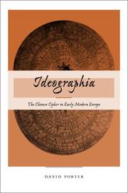 Ideographia : the Chinese cipher in early modern Europe