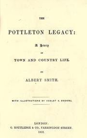Cover of: The Pottleton legacy: a story of town and country life