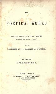 Cover of: poetical works of Horace Smith and James Smith ...: with portraits and a biographical sketch.