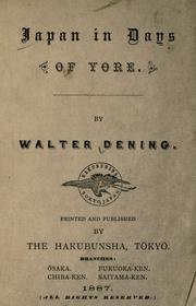 Japan in days of yore by Walter Dening