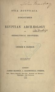 Cover of: Otia ℗ægyptiaca: discourses on Egyptian arch℗æology and hieroglyphical discoveries