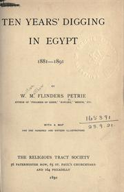 Cover of: Ten years' digging in Egypt, 1881-1891 by W. M. Flinders Petrie
