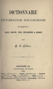 Cover of: Dictionnaire d'étymologie daco-romane, éléments slaves, magyars, turcs, grecs-moderne et albanais.