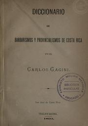 Cover of: Diccionario de barbarismos y provincialismos de Costa-Rica by Carlos Gagini