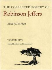 Cover of: The Collected Poetry of Robinson Jeffers: Volume Five Textual Evidence and Commentary