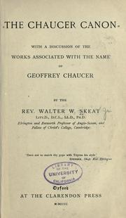 Cover of: The Chaucer canon, with a discussion of the works associated with the name of Geoffrey Chaucer