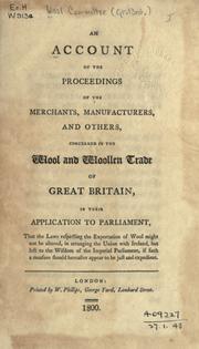 Cover of: An account of the proceedings of the merchants, manufacturers, and others, concerned in the wool and woollen trade of Great Britain