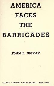 Cover of: America faces the barricades by John Louis Spivak