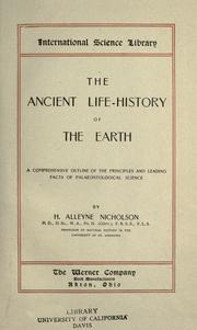Cover of: ancient life-history of the earth.: A comprehensive outline of the principles and leading facts of palæontological science.