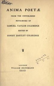 Cover of: Anima poetae: from the unpublished notebooks of Samuel Taylor Coleridge