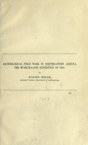 Cover of: eological field work in northeastern Arizona. The Museum-Gates Expedition of 1901.