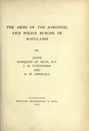 Cover of: The arms of the baronial and police burghs of Scotland