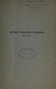 Cover of: Arthur Philemon Coleman, 1852-1939. by W. W. Watts