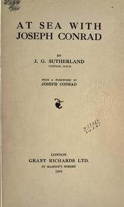 Cover of: At sea with Joseph Conrad, with a foreword by Joseph Conrad. by John Georgeson Sutherland