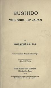 Bushido, The Soul Of Japan by Inazo Nitobe