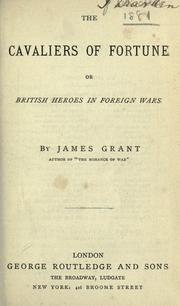 Cover of: The cavaliers of fortune by James Grant
