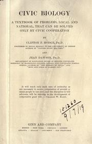 Cover of: Civic biology: a textbook of problems, local and national, that can be solved only by civic coöperation.