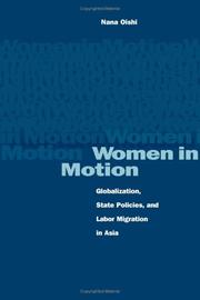 Cover of: Women in Motion: Globalization, State Policies, and Labor Migration in Asia