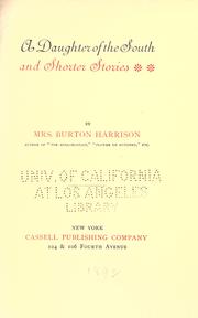Cover of: A daughter of the South by Mrs. Burton Harrison