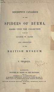 Cover of: Descriptive catalogue of the spiders of Burma, based upon the collection made by Eugene W. Oates and preserved in the British Museum. by British Museum (Natural History). Department of Zoology