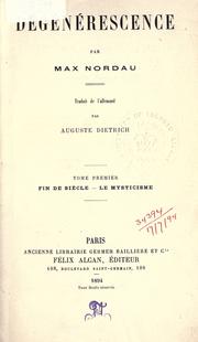 Cover of: Dégénerescence by Nordau, Max Simon