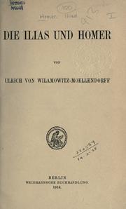 Cover of: Die Ilias und Homer.