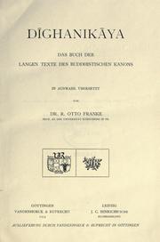 Cover of: Dighanikaya, das Buch der langen Texte des buddhistischen Kanons.: In Auswahl übersetzt von Otto Franke.