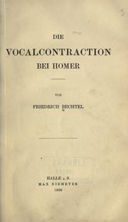 Cover of: Die Vocalcontraction bei Homer.