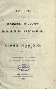 Cover of: Doty's edition of Madam Thillon's grand opera, of the Crown diamonds.