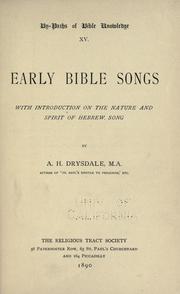 Cover of: Early Bible songs: with introduction on the nature and spirit of Hebrew song