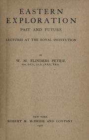 Cover of: Eastern exploration, past and future by W. M. Flinders Petrie