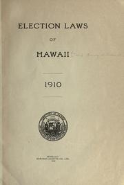 Cover of: Election laws of Hawaii.: 1910.