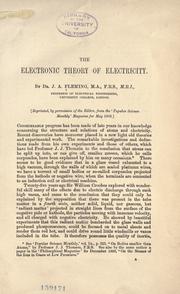 Cover of: The electronic theory of electricity. by Fleming, J. A. Sir