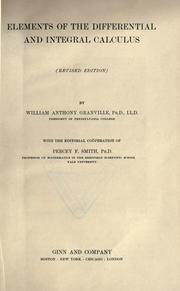 Cover of: Elements of the differential and integral calculus by William Anthony Granville