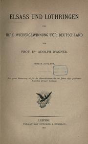 Cover of: Elsass und Lothringen und ihre Wiedergewinnung für Deutschland