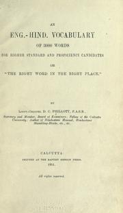 Cover of: An Eng.-Hind. vocabulary of 3000 words for higher standard and proficiency candidates, or, "The right word in the right place" by D. C. Phillott