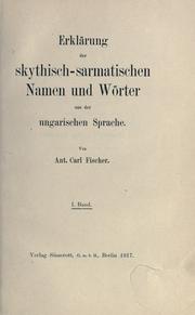Cover of: Erkl©Þrung der skythisch-sarmatischen Namen und W©rter aus der ungarischen Sprache