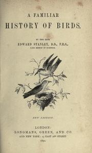 Cover of: A familiar history of birds.