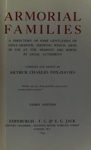 Cover of: Armorial families: a directory of some gentlemen of coat-armour, showing which arms in use at the moment are borne by legal authority.