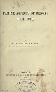 Cover of: Famine aspects of Bengal districts by William Wilson Hunter